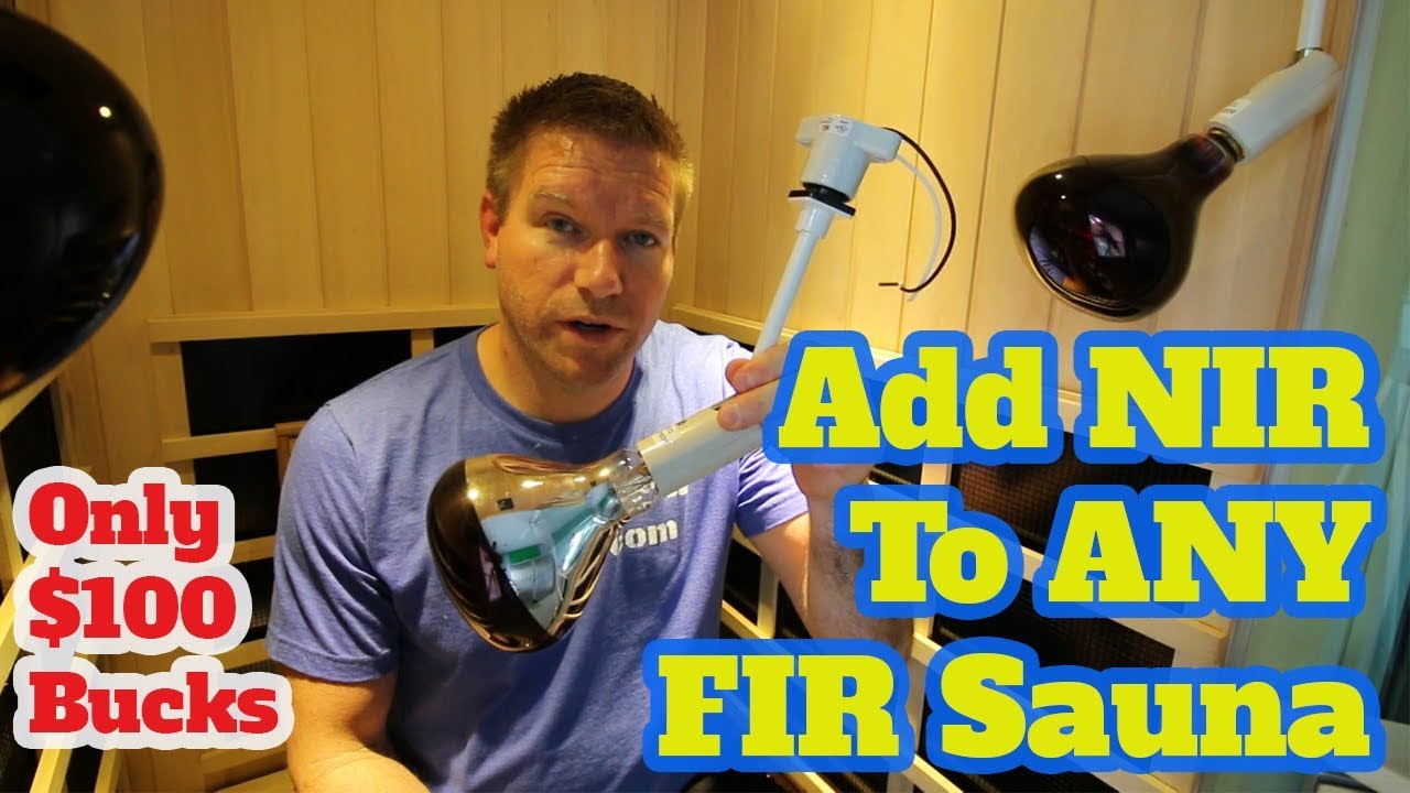 How To Add Near Infrared To ANY Far Infrared Sauna (for $100 bucks) – NIR FIR Sauna Hack